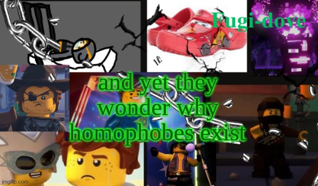 FDAT13 | and yet they wonder why homophobes exist | image tagged in fdat13 | made w/ Imgflip meme maker