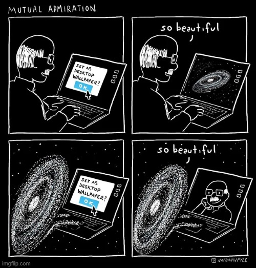 You’re the galaxy of my eye. | image tagged in comics/cartoons,wholesome | made w/ Imgflip meme maker