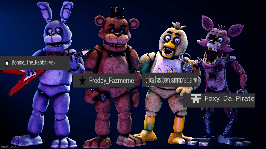 IF THEY ARE THE SAME, WHY DOES W. FREDDY HAVE BUTTONS?? - Imgflip