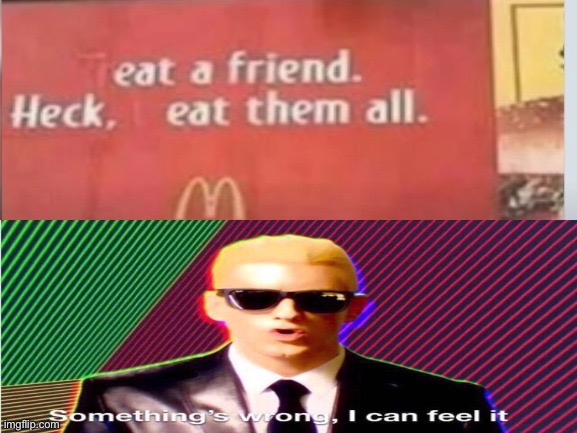 This is why I don’t like mcdonalds | image tagged in mcdonalds,something's wrong i can feel it,funny,memes | made w/ Imgflip meme maker