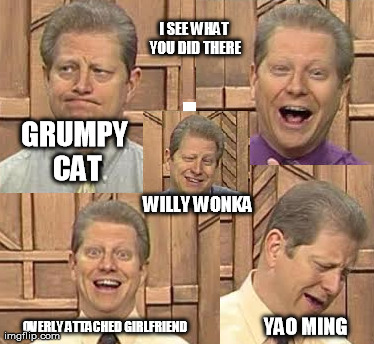 My chemistry teacher is good at imitating memes. | GRUMPY CAT OVERLY ATTACHED GIRLFRIEND YAO MING WILLY WONKA I SEE WHAT YOU DID THERE | image tagged in funny,chemistry | made w/ Imgflip meme maker