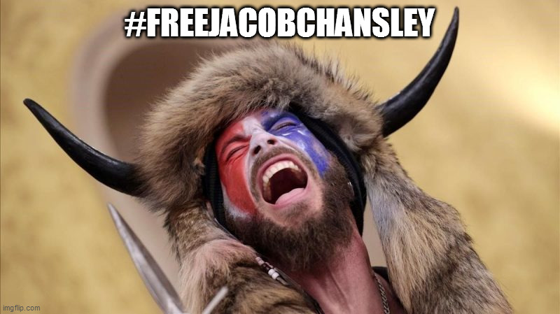 qanon shaman | #FREEJACOBCHANSLEY | image tagged in qanon shaman | made w/ Imgflip meme maker