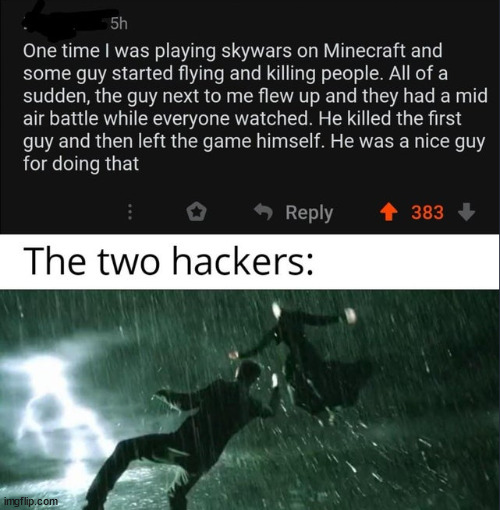 the 2 hackers of the apocalypse | image tagged in memes,matrix | made w/ Imgflip meme maker
