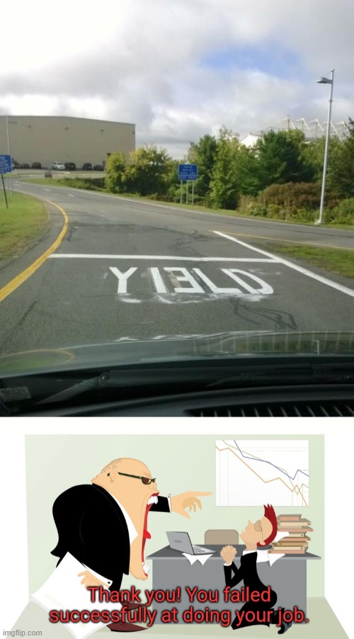 Some years ago they put new lettering down on the airport roads. This was quickly corrected ?? | image tagged in thank you you failed successfully at doing your job,memes,you had one job,funny | made w/ Imgflip meme maker