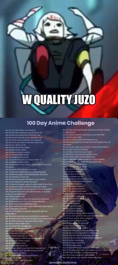 Day 97: then would it be a dream | W QUALITY JUZO | image tagged in 100 day anime challenge | made w/ Imgflip meme maker