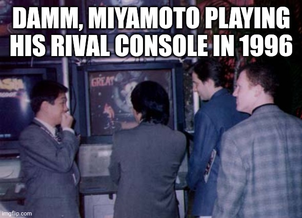 DAMM, MIYAMOTO PLAYING HIS RIVAL CONSOLE IN 1996 | image tagged in funny,memes,nintendo | made w/ Imgflip meme maker