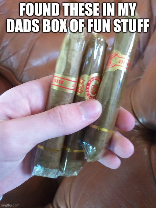 FOUND THESE IN MY DADS BOX OF FUN STUFF | made w/ Imgflip meme maker