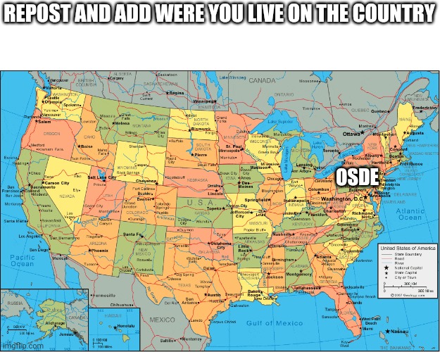 REPOST AND ADD WERE YOU LIVE ON THE COUNTRY; OSDE | made w/ Imgflip meme maker