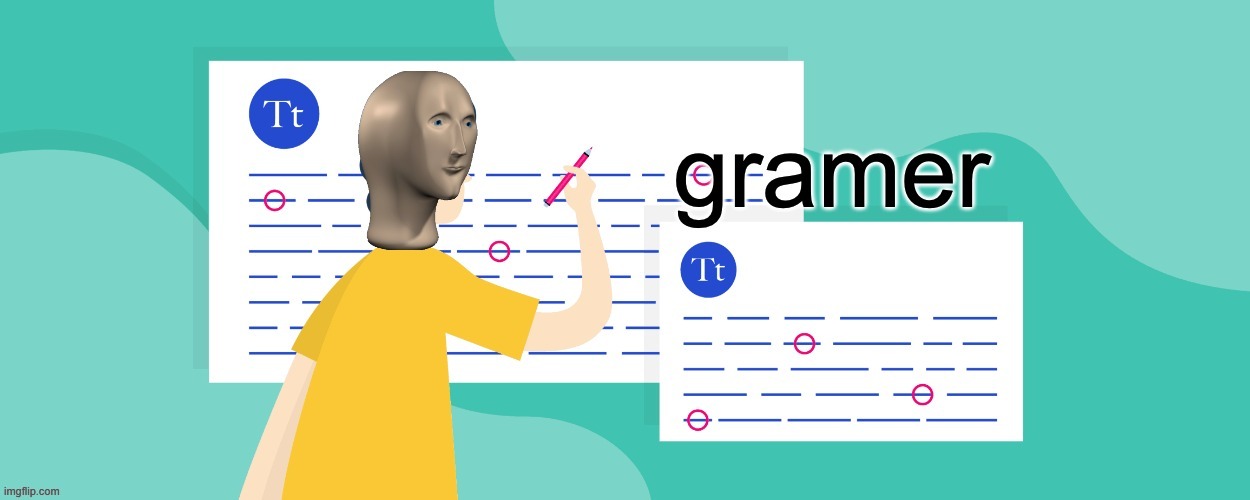 Gramer | image tagged in gramer | made w/ Imgflip meme maker