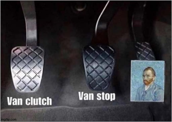 Van Pedals ! | image tagged in visual pun,van,van gogh | made w/ Imgflip meme maker