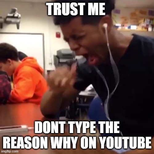 I am sad now | TRUST ME; DONT TYPE THE REASON WHY ON YOUTUBE | image tagged in guy crying listening to music,sad moments,music,pls,dont | made w/ Imgflip meme maker