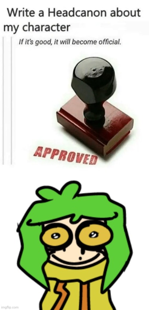 image tagged in write a headcanon about my character | made w/ Imgflip meme maker