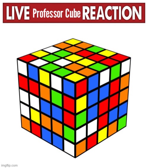 Professor Cube | made w/ Imgflip meme maker