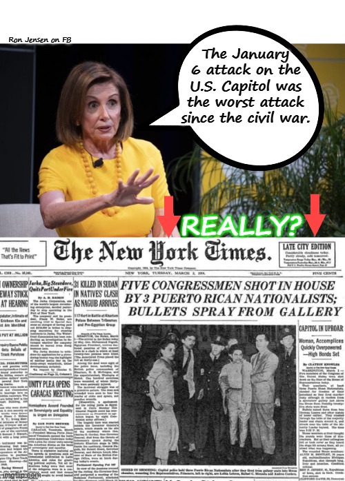 J6 - Worst Attack Since The Civil War | Ron Jensen on FB; The January 6 attack on the U.S. Capitol was the worst attack since the civil war. REALLY? | image tagged in capitol hill,democrats,idiot,idiots,nancy pelosi | made w/ Imgflip meme maker