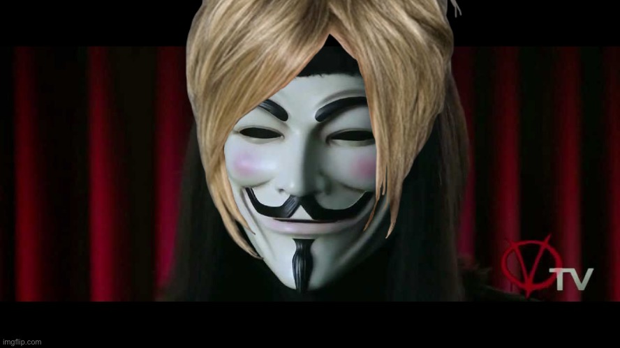 V FOR VENDETTA | image tagged in v for vendetta | made w/ Imgflip meme maker