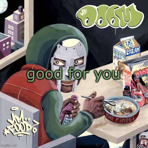 doom | good for you | image tagged in doom | made w/ Imgflip meme maker