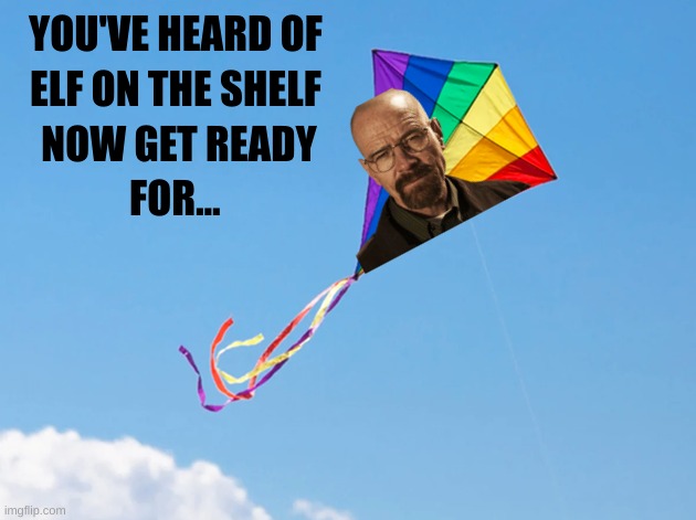 Walter White on a kite | made w/ Imgflip meme maker