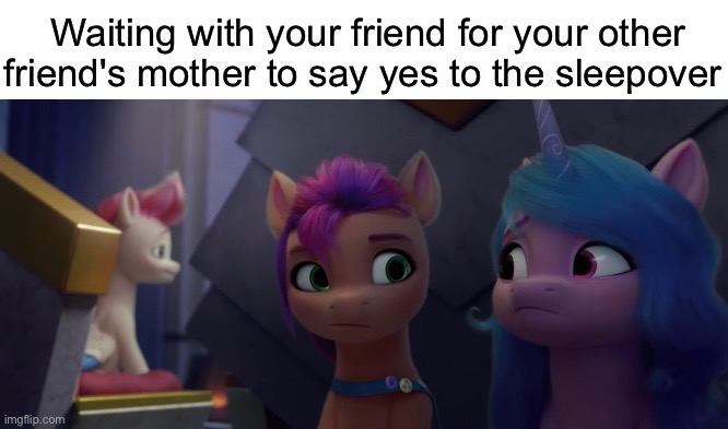 She said no :( | image tagged in funny,memes,my little pony,sleep,relatable | made w/ Imgflip meme maker