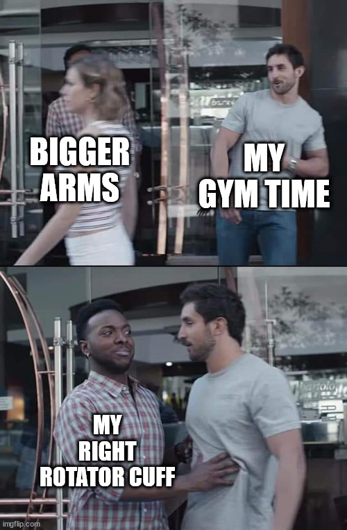 black guy stopping | MY GYM TIME; BIGGER ARMS; MY RIGHT ROTATOR CUFF | image tagged in black guy stopping,gym | made w/ Imgflip meme maker