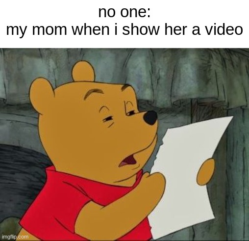 *squinting intensifies | no one:
my mom when i show her a video | image tagged in winnie the pooh squinting,relatable | made w/ Imgflip meme maker