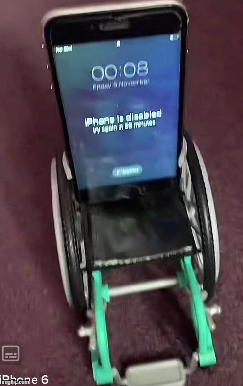 i phone is disabled | image tagged in puns | made w/ Imgflip meme maker