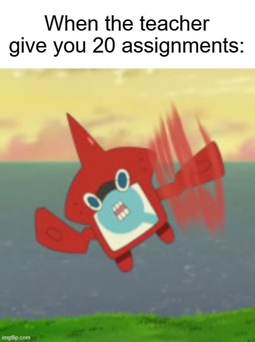 When the teacher give you 20 assignments: | When the teacher give you 20 assignments: | image tagged in school,teacher,relatable | made w/ Imgflip meme maker