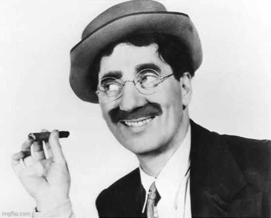 Groucho Marx | image tagged in groucho marx | made w/ Imgflip meme maker