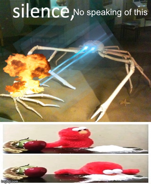 Silence Crab | No speaking of this | image tagged in silence crab | made w/ Imgflip meme maker