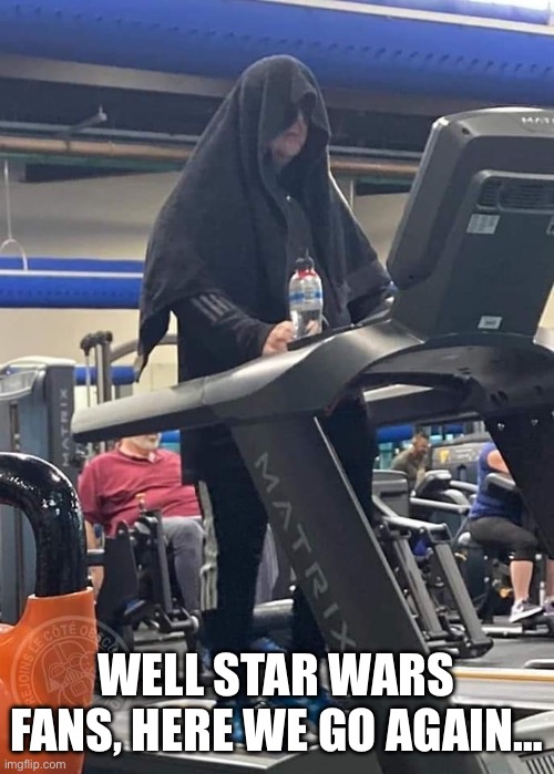 Palpatine Resurrected…Yet Again | WELL STAR WARS FANS, HERE WE GO AGAIN… | image tagged in star wars,funny | made w/ Imgflip meme maker