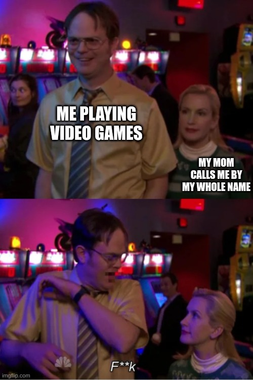 JAMAL JERRY JOHNSON | ME PLAYING VIDEO GAMES; MY MOM CALLS ME BY MY WHOLE NAME | image tagged in angela scares dwight | made w/ Imgflip meme maker