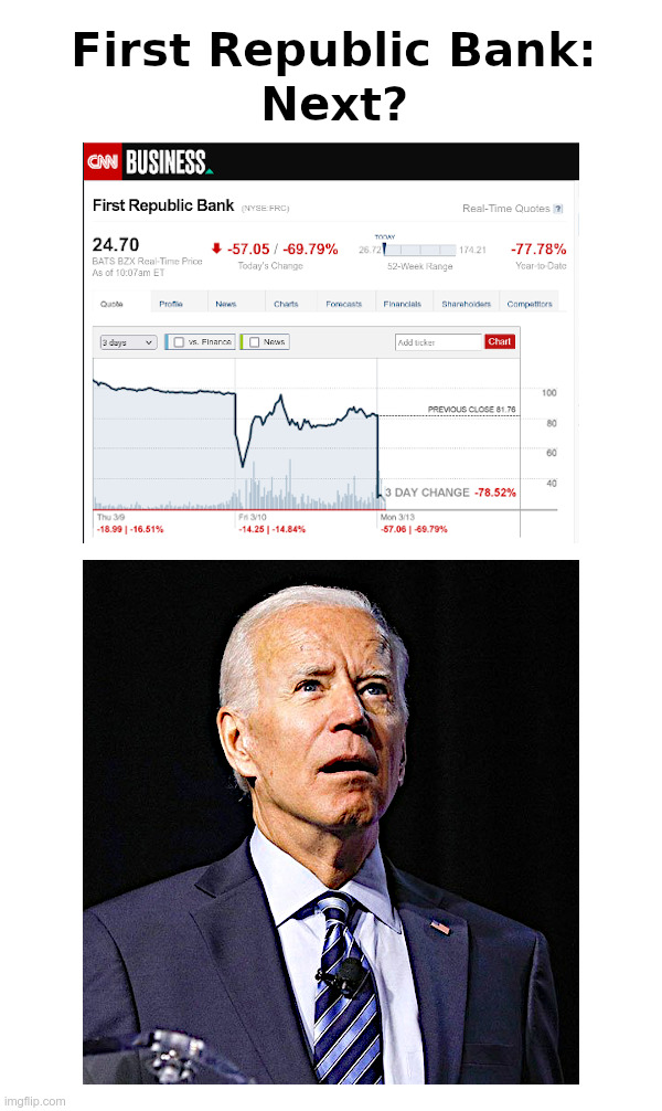 The Only Thing We Have To Fear Is Biden Himself | image tagged in clueless,joe biden,banks | made w/ Imgflip meme maker