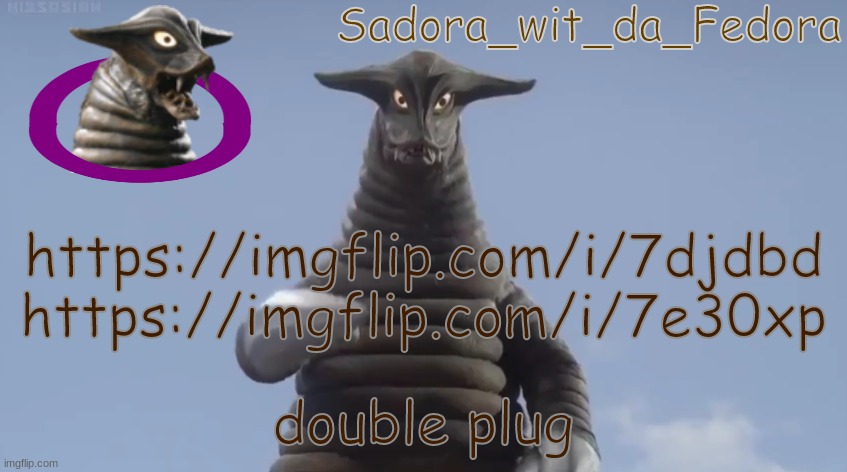 hu | https://imgflip.com/i/7djdbd
https://imgflip.com/i/7e30xp; double plug | made w/ Imgflip meme maker