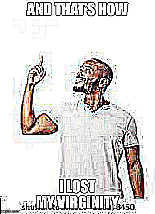 Spot one thing wrong with this picture | image tagged in and that is how i lost my virginity | made w/ Imgflip meme maker