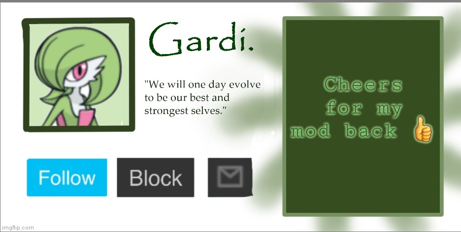 Gardi announce temp 2023 | Cheers for my mod back 👍 | image tagged in gardi announce temp 2023 | made w/ Imgflip meme maker