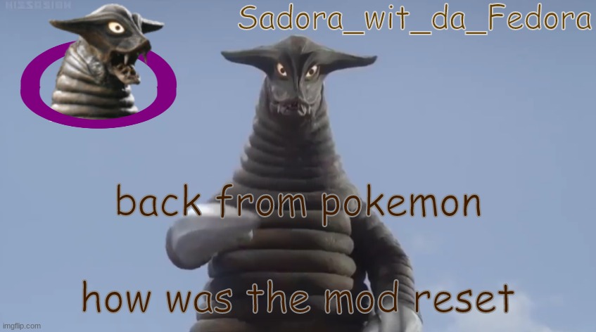 uih | back from pokemon; how was the mod reset | made w/ Imgflip meme maker