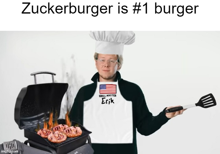 Zuckerburger is #1 burger | made w/ Imgflip meme maker