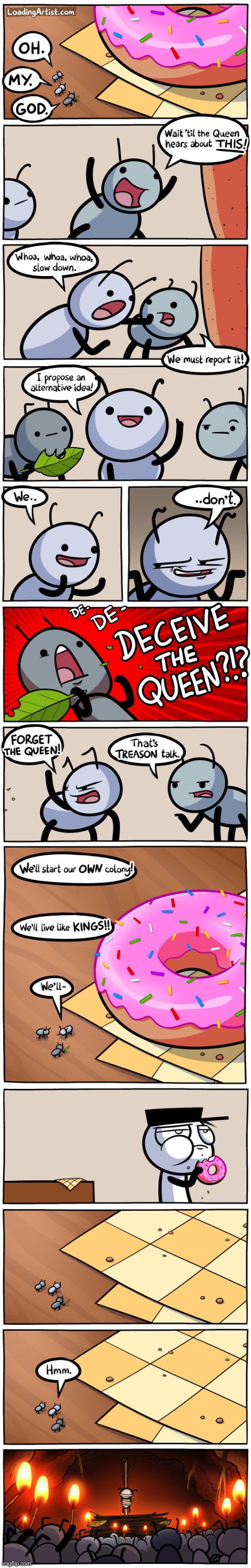"Deceive the Queen" | image tagged in loading artist,queen,comics,comics/cartoons,donuts,donut | made w/ Imgflip meme maker