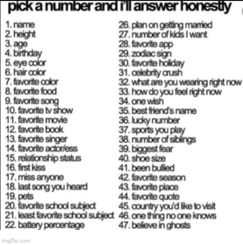 This'll probably become a trend | image tagged in pick a number and i'll answer honestly | made w/ Imgflip meme maker
