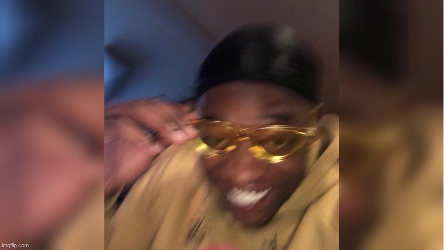 Me camping the Approval Queue: | image tagged in yellow sunglasses | made w/ Imgflip meme maker