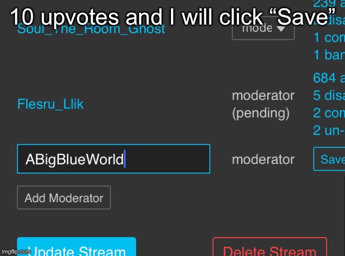 10 upvotes and I will click “Save” | made w/ Imgflip meme maker