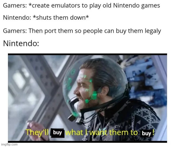 You know what?... double the prices | image tagged in memes,funny,nintendo | made w/ Imgflip meme maker