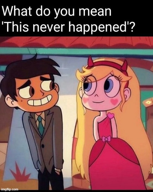 image tagged in star vs the forces of evil,memes,funny | made w/ Imgflip meme maker