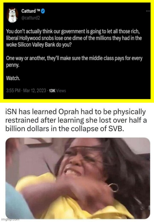 Bail out the rich SVB bank | image tagged in oprah | made w/ Imgflip meme maker