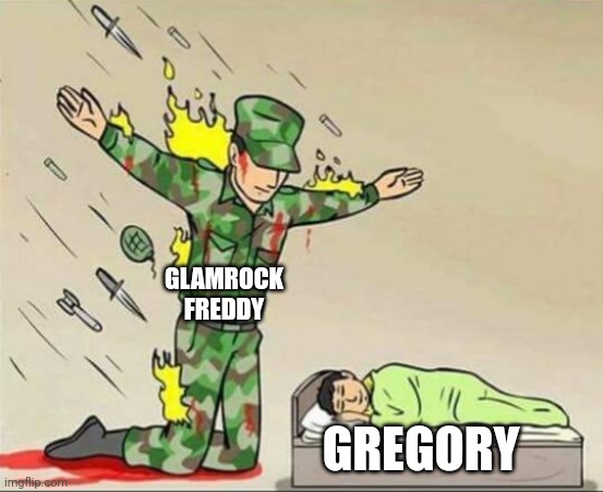 Soldier protecting sleeping child | GLAMROCK FREDDY; GREGORY | image tagged in soldier protecting sleeping child | made w/ Imgflip meme maker