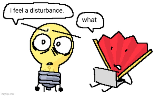 the whole stream: | image tagged in i feel a disturbance | made w/ Imgflip meme maker
