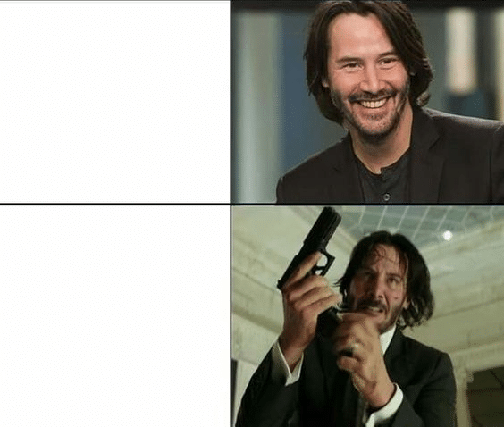 Keanu Reeves happy then reloading a gun Blank Meme Template