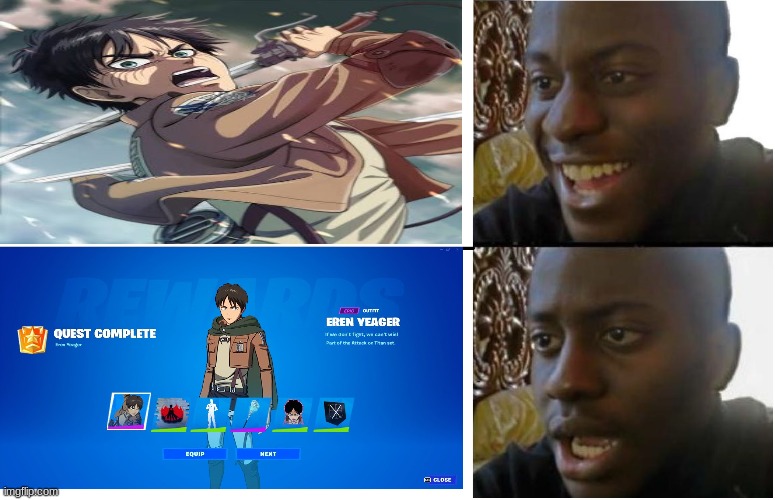 On No, Not Again | image tagged in disappointed black guy,aot,fortnite,anime | made w/ Imgflip meme maker