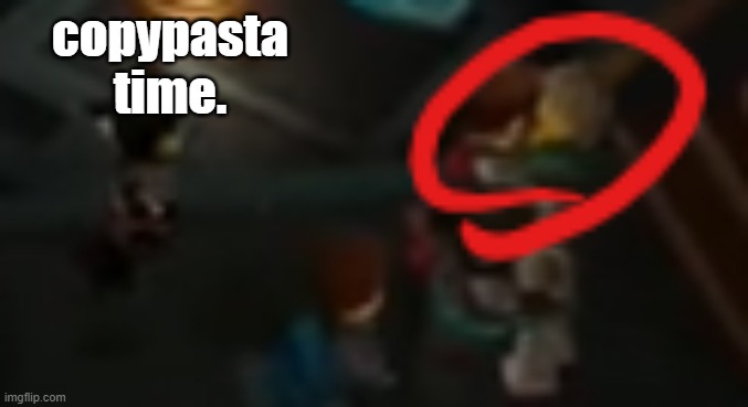 copypasta time. | image tagged in never pause ninjago 2 | made w/ Imgflip meme maker