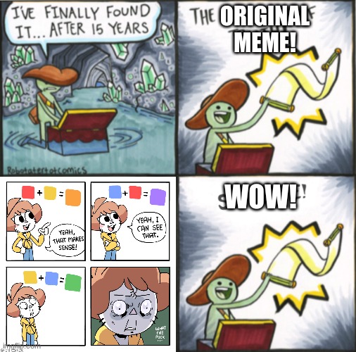 The Real Scroll Of Truth | ORIGINAL MEME! WOW! | image tagged in the real scroll of truth | made w/ Imgflip meme maker