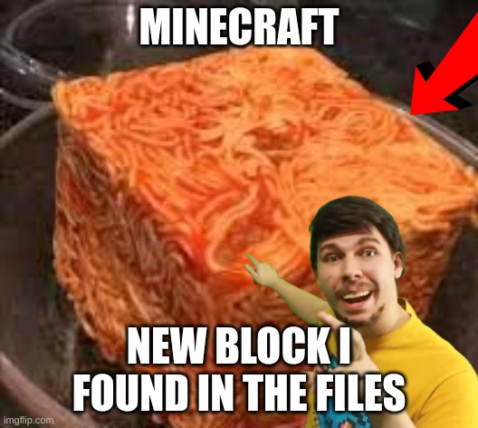 minecraft | MINECRAFT; NEW BLOCK I FOUND IN THE FILES | image tagged in minecraft memes | made w/ Imgflip meme maker